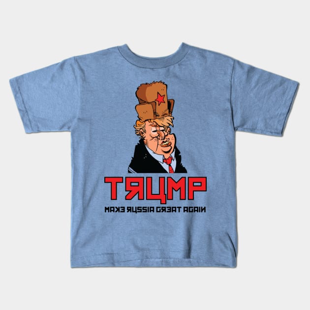 Trump: Make Russia Great Again Kids T-Shirt by Stegelin